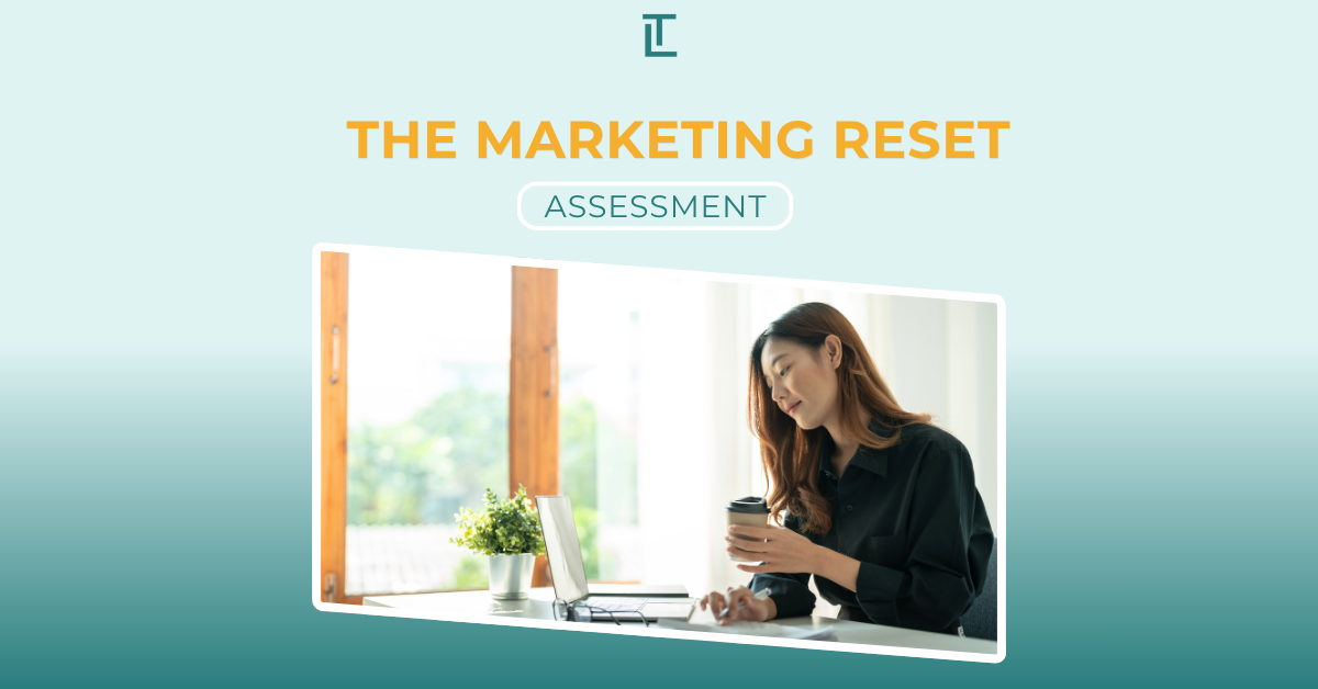 The Marketing Reset_Assessment_Lisa Toban